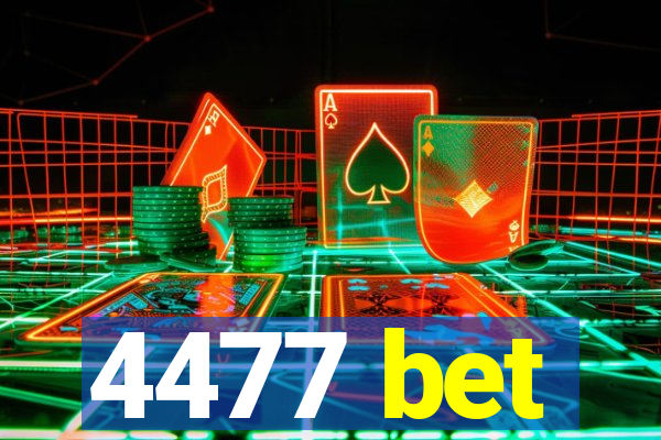 4477 bet