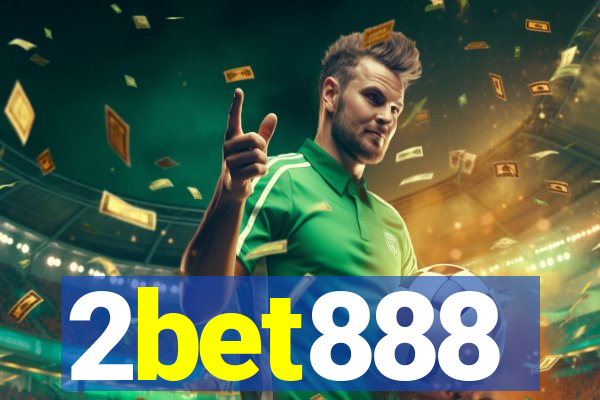 2bet888