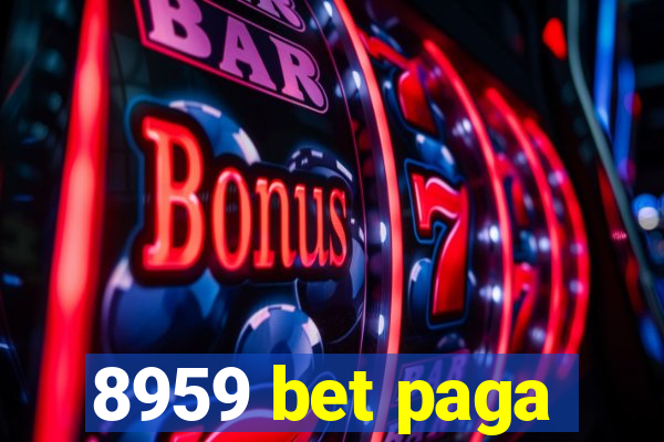 8959 bet paga