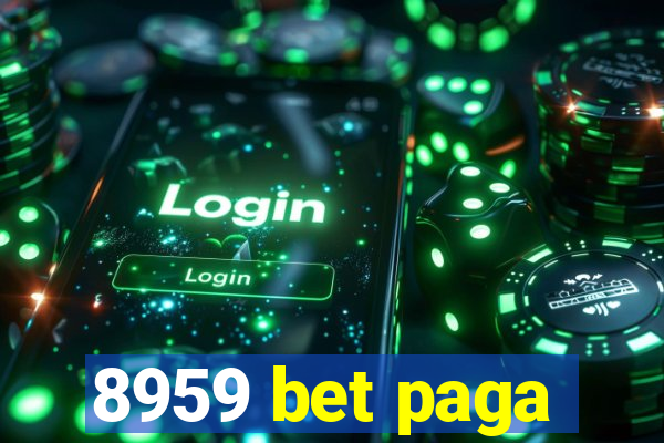 8959 bet paga