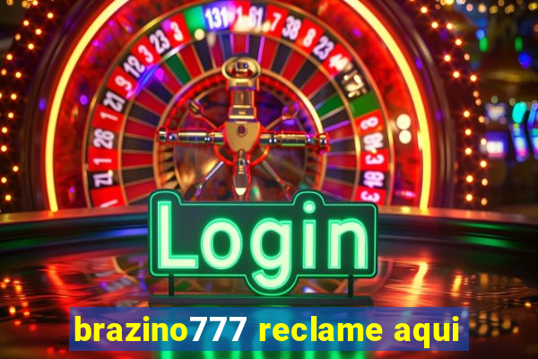 brazino777 reclame aqui