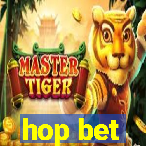 hop bet