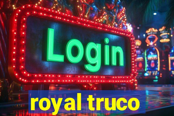 royal truco