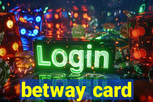 betway card