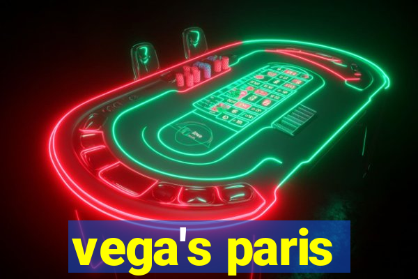 vega's paris