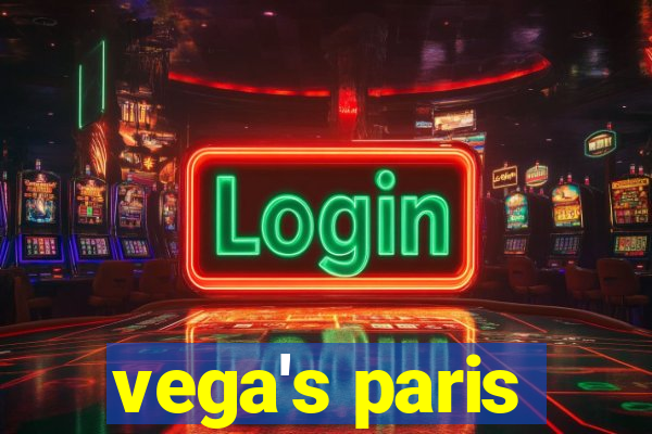 vega's paris