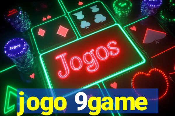 jogo 9game