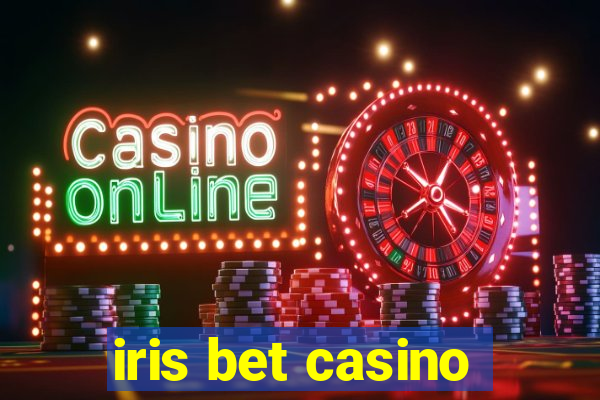 iris bet casino