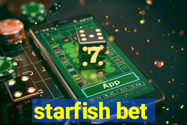 starfish bet