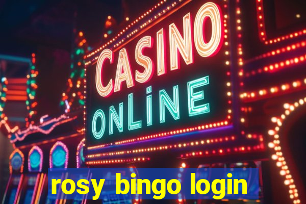 rosy bingo login