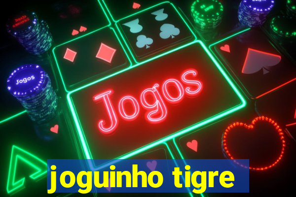 joguinho tigre