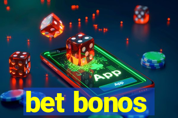 bet bonos