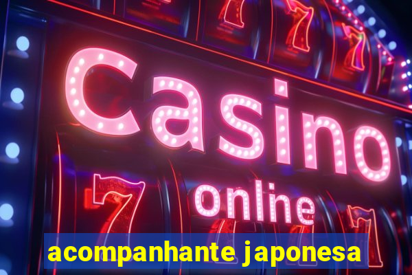 acompanhante japonesa