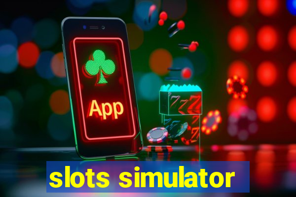 slots simulator