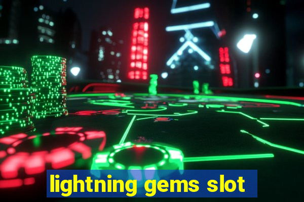 lightning gems slot