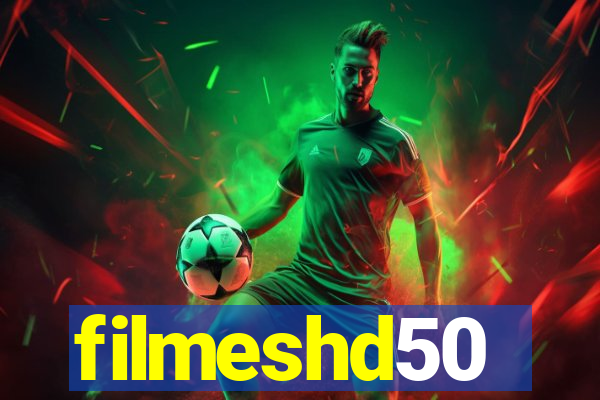 filmeshd50