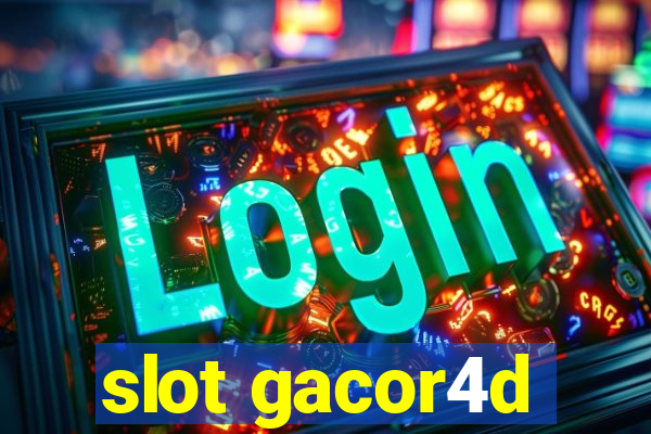 slot gacor4d