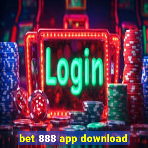 bet 888 app download