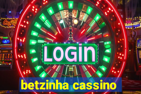 betzinha cassino