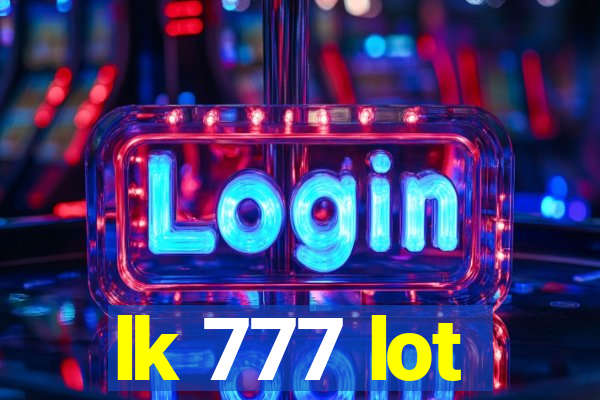 lk 777 lot