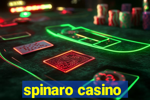 spinaro casino