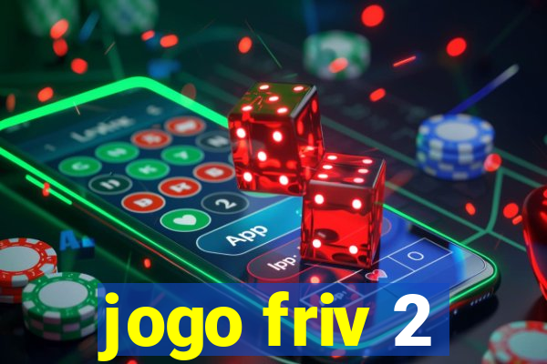 jogo friv 2