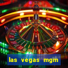 las vegas mgm grand casino