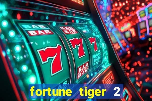 fortune tiger 2 demo gr谩tis