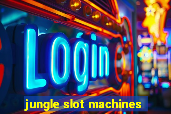 jungle slot machines