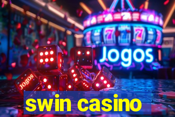 swin casino