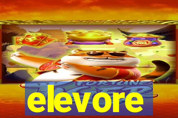 elevore