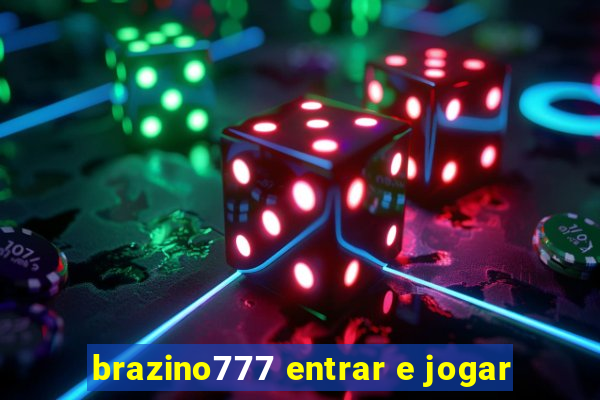 brazino777 entrar e jogar