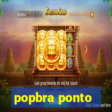 popbra ponto