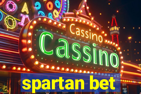 spartan bet