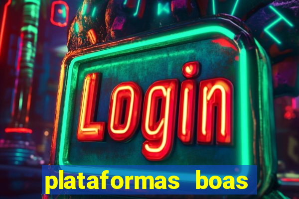 plataformas boas para jogar fortune tiger