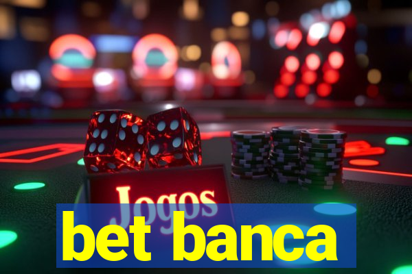 bet banca