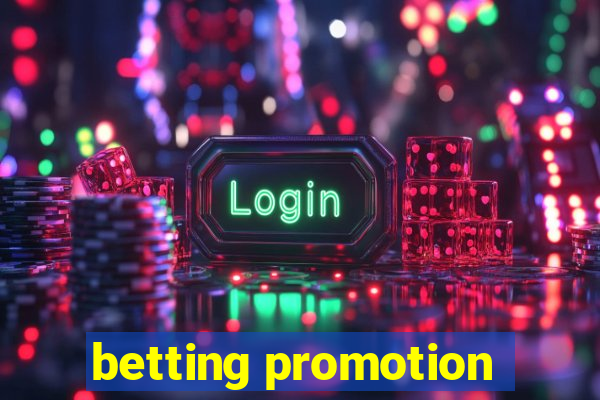 betting promotion