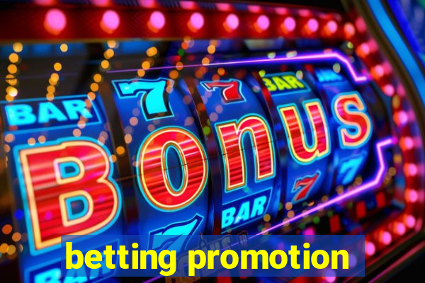 betting promotion