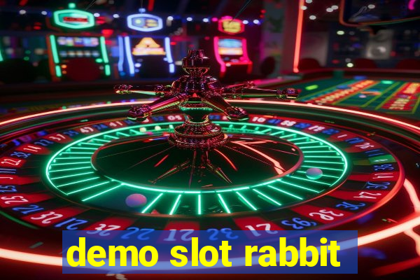 demo slot rabbit