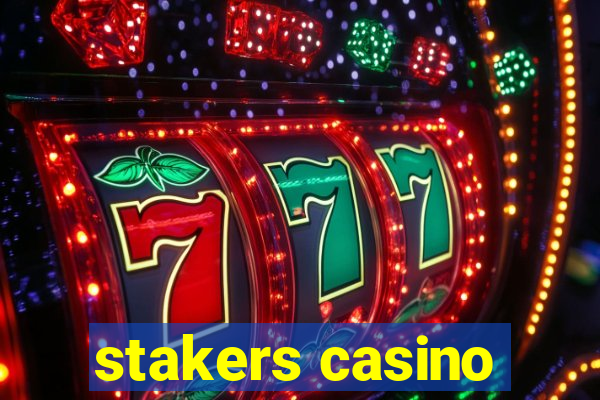 stakers casino