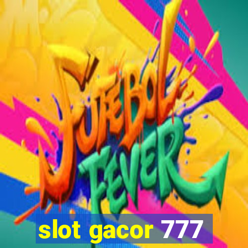 slot gacor 777