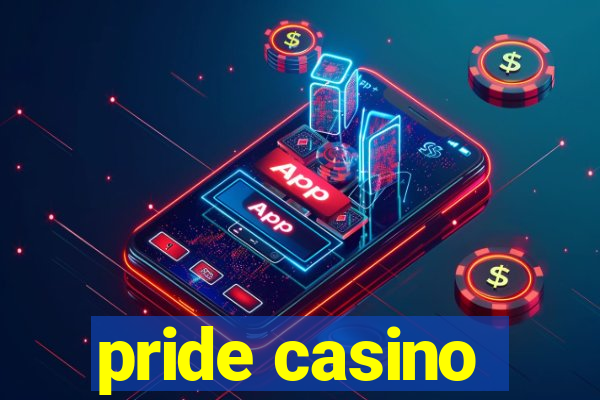 pride casino