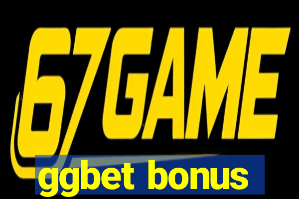 ggbet bonus