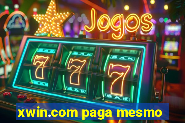 xwin.com paga mesmo