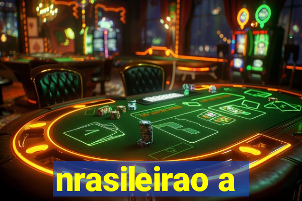 nrasileirao a