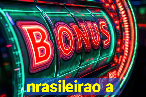 nrasileirao a