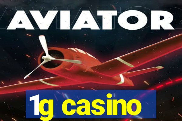 1g casino