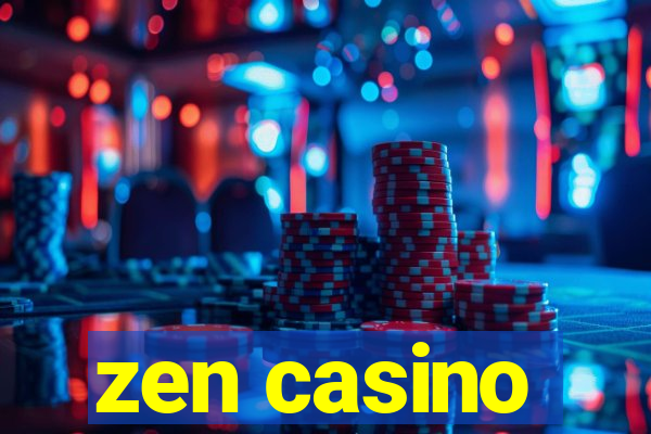 zen casino