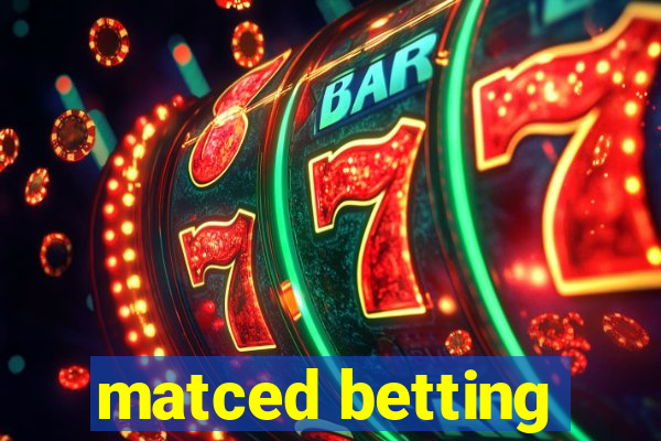 matced betting