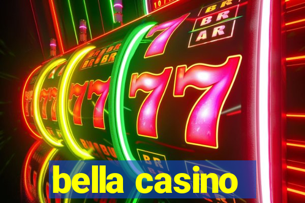 bella casino